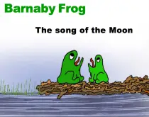 Barnaby Frog And The Song Of The Moon