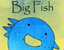 big fish