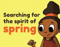 Searching for the Spirit of Spring