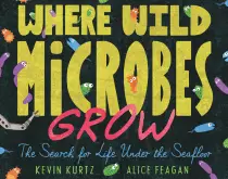 where wild microbes grow