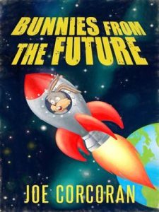 Bunnies from the future? Fun Science Fiction for young children