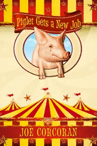 piglet gets a new job middle grade fiction