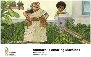 Ammachi's amazing machines STEM picture book