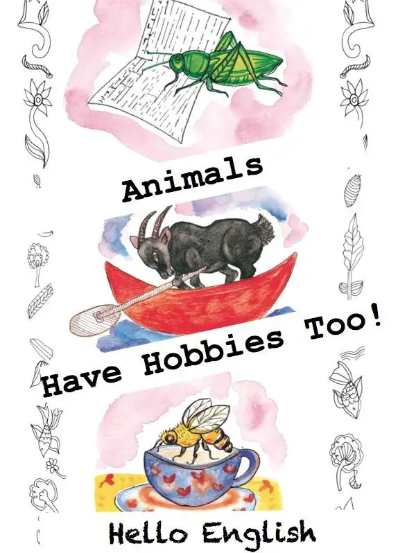 animals have hobbies too Hello English