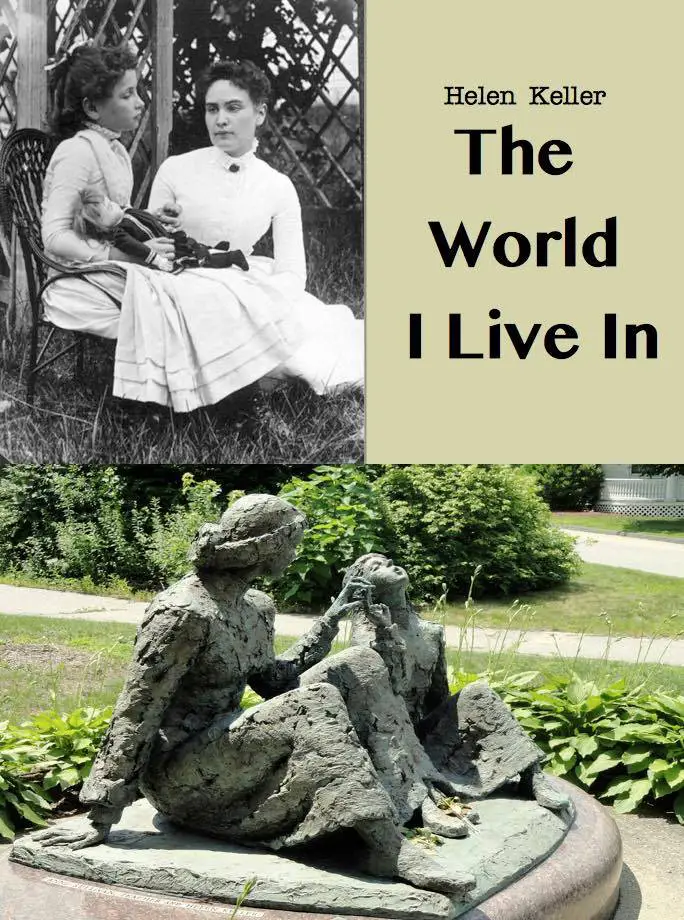 the world I live in by Helen Keller
