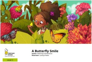 A Butterfly Smile, Colourful Butterfly Early Biology Picturebook