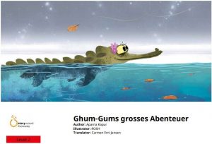Ghum-Gums grosses Abenteuer