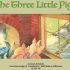 The Three Little Pigs – Classic Tale