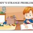 Teddy’s Strange Problem – Understanding Feelings