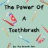 The Power of A Toothbrush – The Bronchi Pair