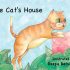 The Cat’s House